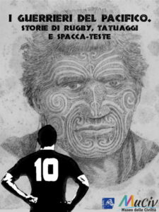 I guerrieri del Pacifico. Storie di rugby, tatuaggi e spacca-teste